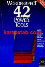 Wordperfect 4.2 power tools